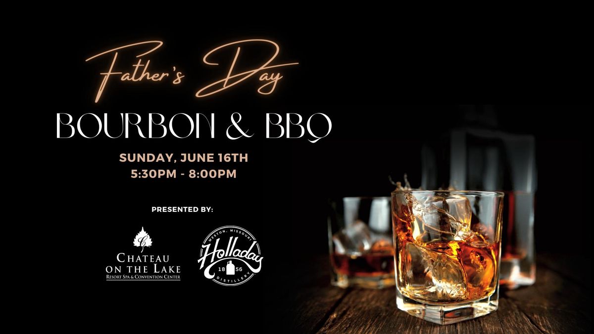 Father's Day Bourbon & BBQ
