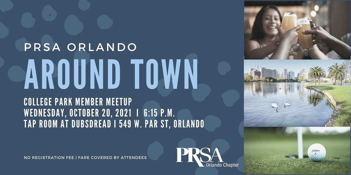 PRSA Orlando Around Town: College Park Member Meetup