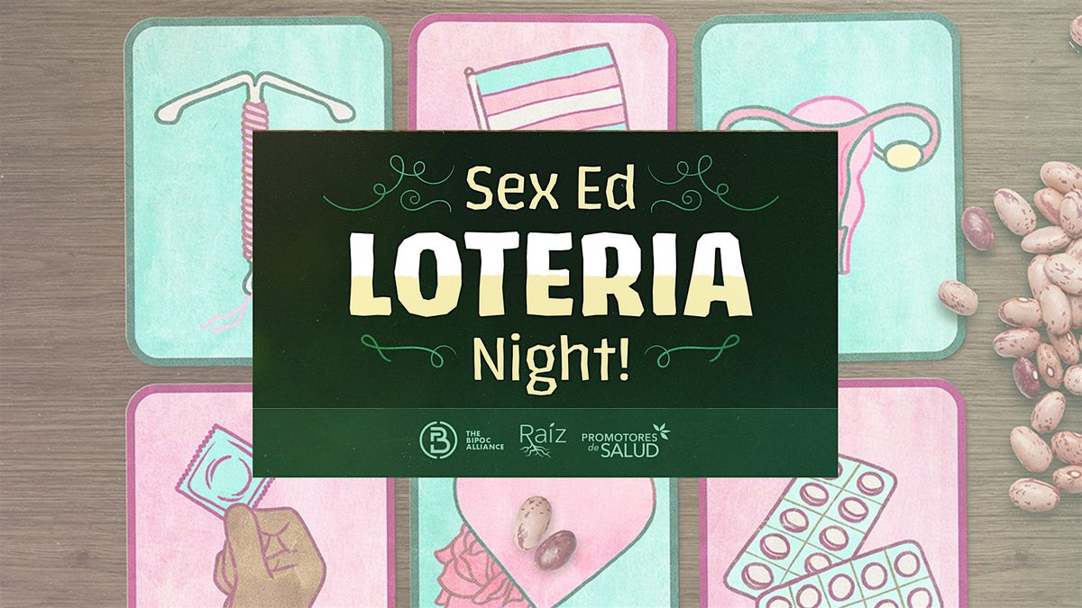 Sex Ed Loteria Night