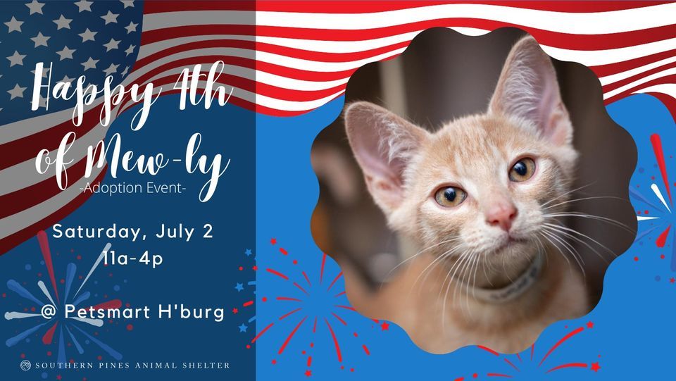 Happy 4th of Mewly, PetSmart (Hattiesburg, MS), 2 July 2022