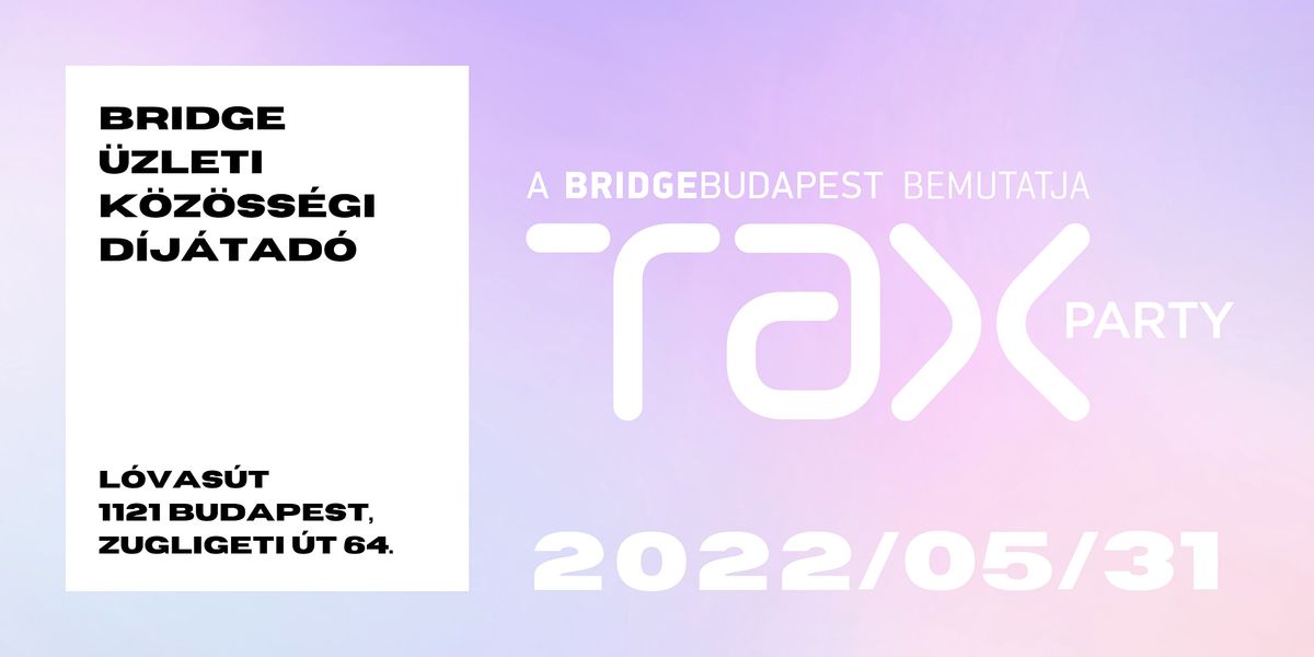 Bridge Tax Party 2022