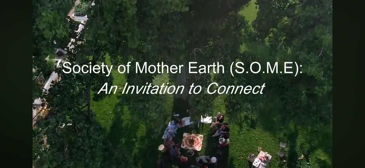 Society of Mother Earth: An Invitation to Connect