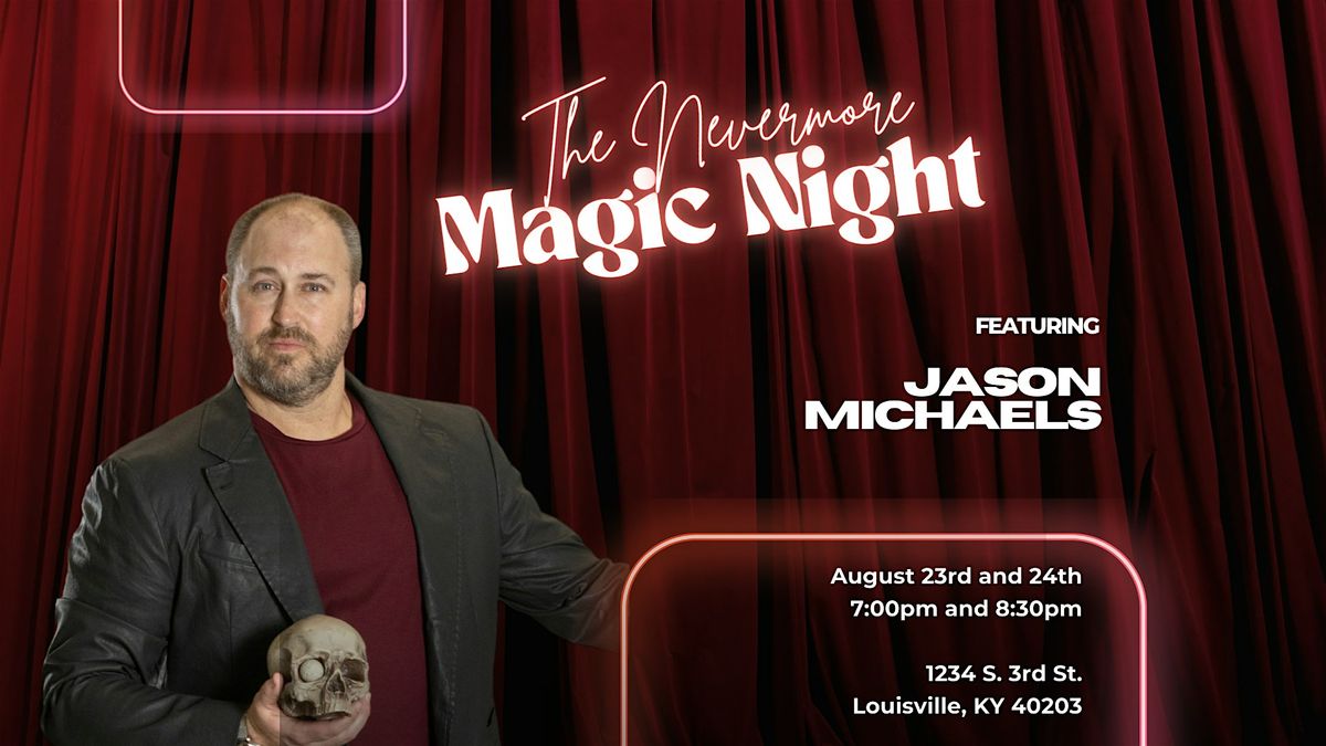 Magic Night at The Nevermore feat. Jason Michaels