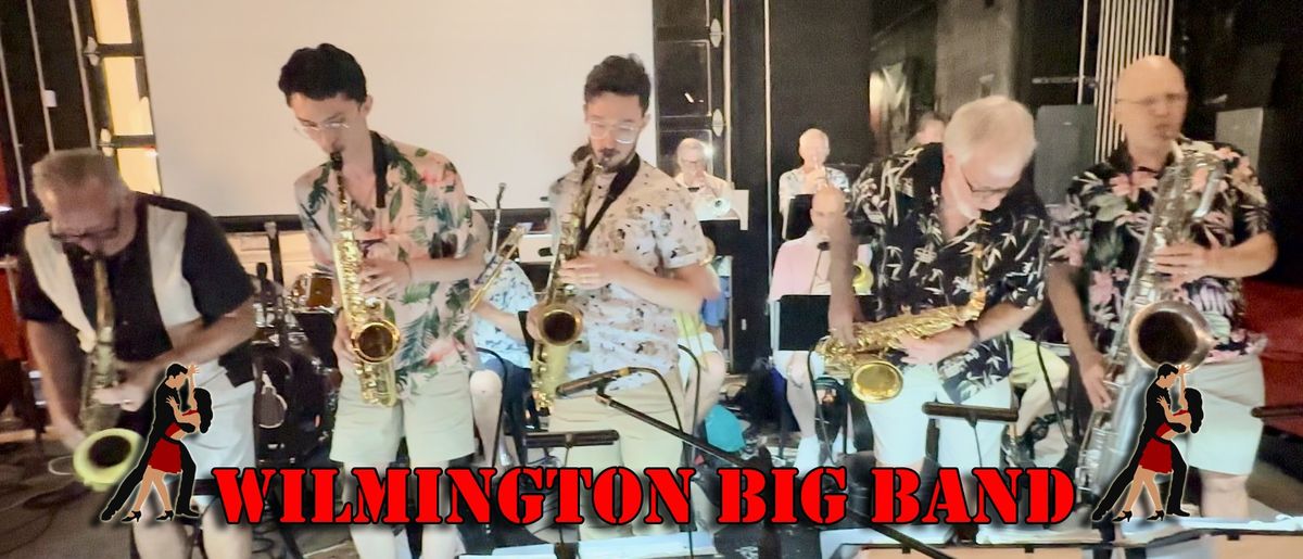 Wilmington Big Band at The Eagle\u2019s Dare!!!