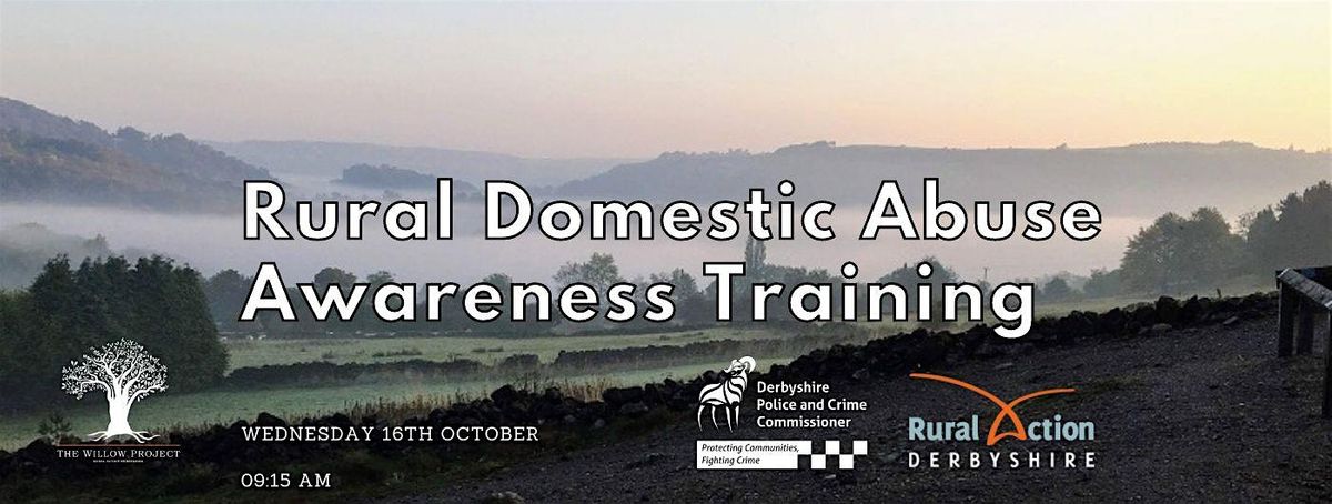 Derbyshire Rural Domestic Abuse Awareness Training - Derbyshire residents