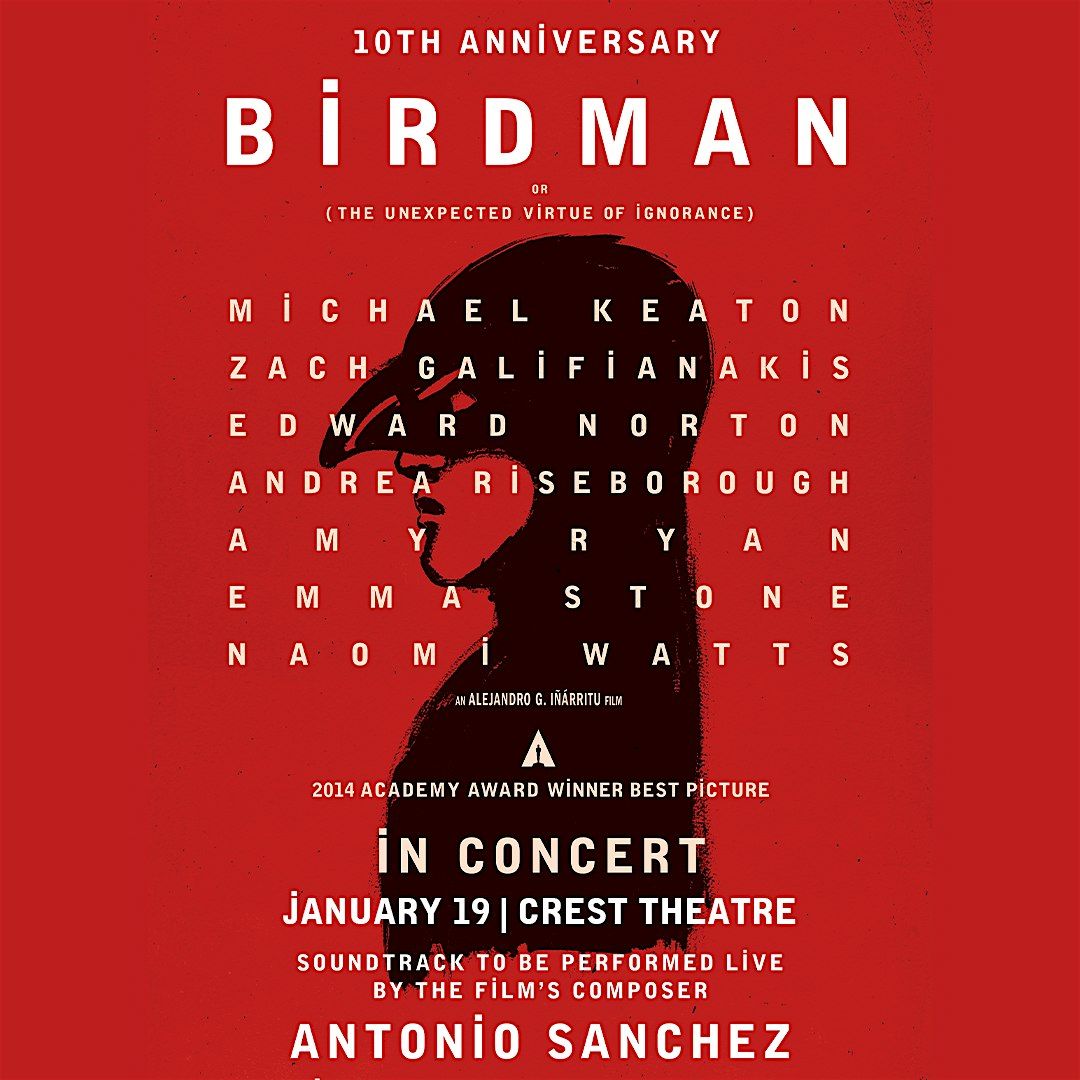 ANTONIO SANCHEZ \u201cBIRDMAN LIVE\u201d 10th Anniversary