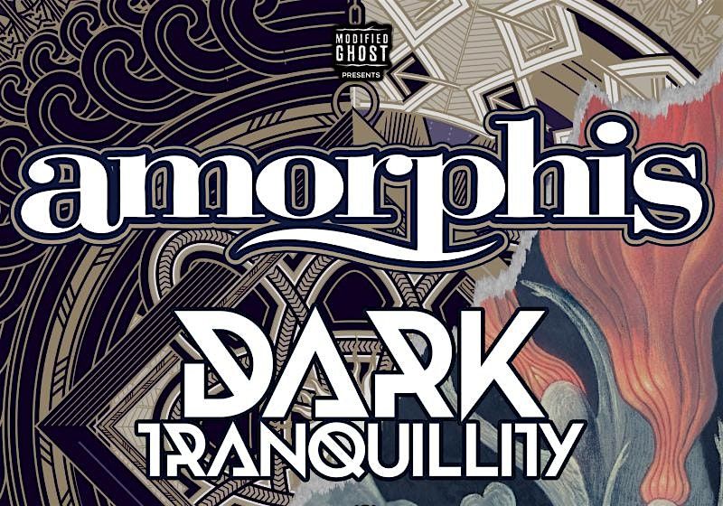 Amorphis & Dark Tranquillity with Fires In The Distance