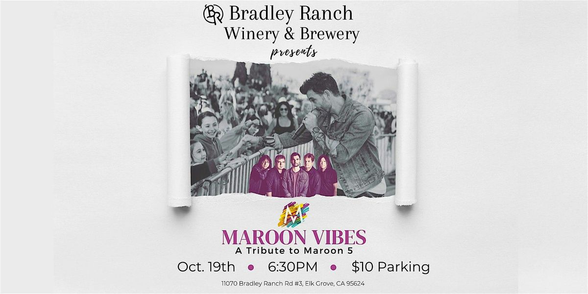 Bradley Ranch Winery & Brewery: Maroon Vibes - LIVE