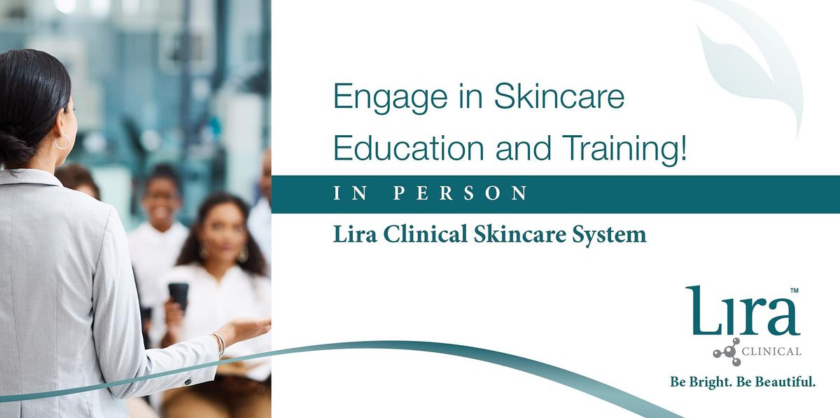 SAN ANTONIO, TX: Lira Clinical Skincare System