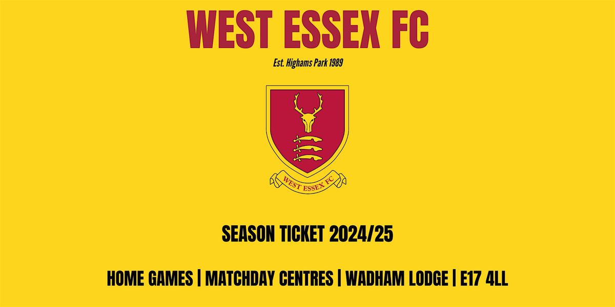 West Essex FC Season Ticket 2024\/25