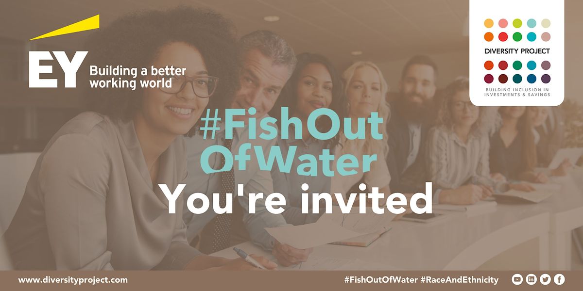 Diversity Project's #FishOutOfWater Event