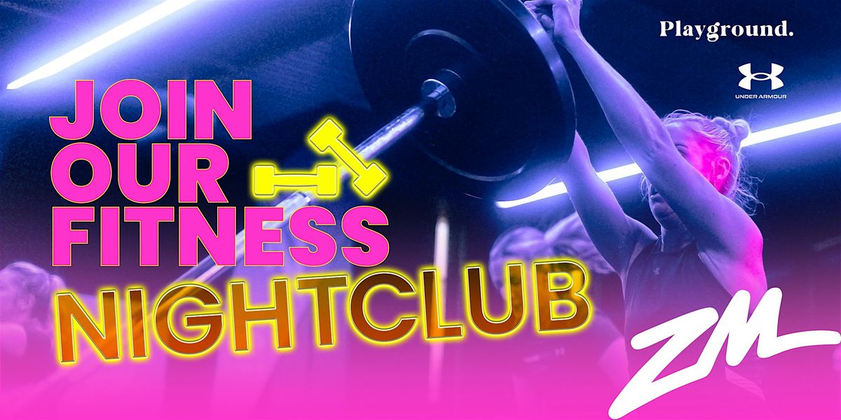 ZM Fitness Nightclub - CHCH