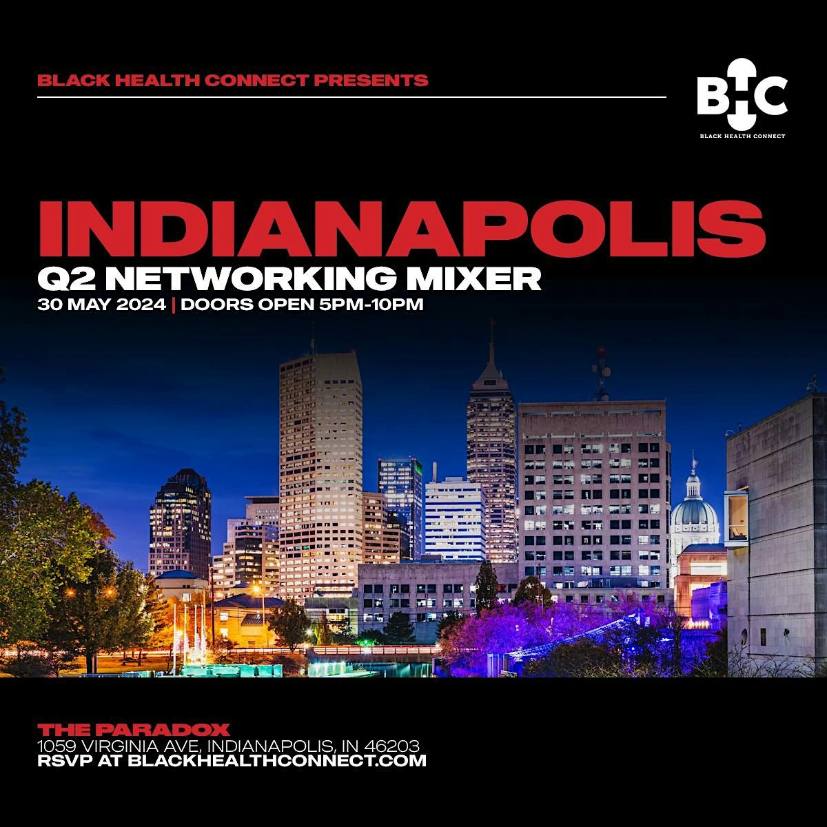 Black Health Connect: Indianapolis, IN - Q2 2024 MIXER