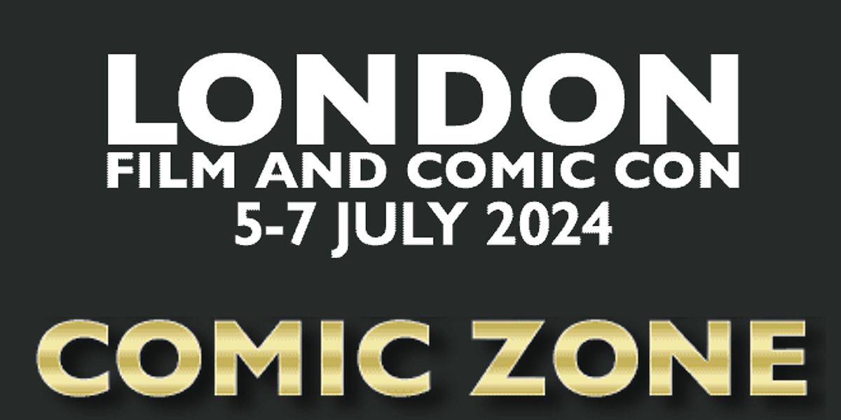 Comic Zone - London Film & Comic Con 2024