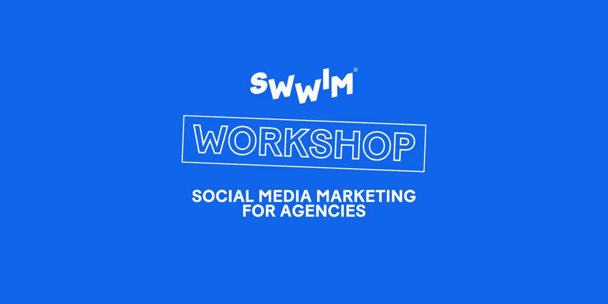 Agency Social Media Learnings - Workshop
