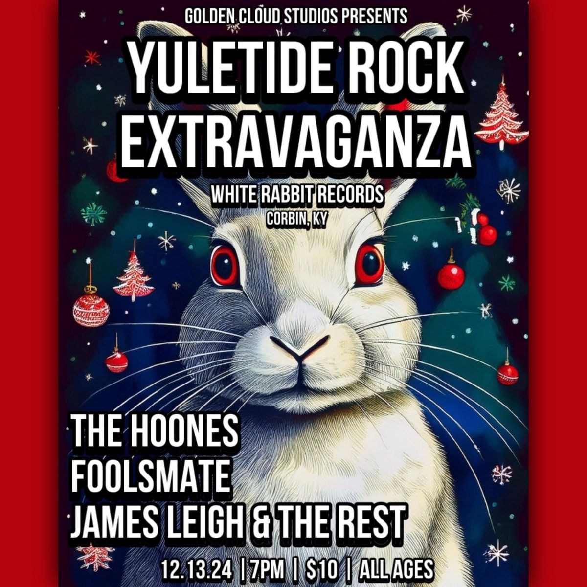 YULETIDE ROCK EXTRAVAGANZA - The Hoones, Foolsmate, & James Leigh & The Rest