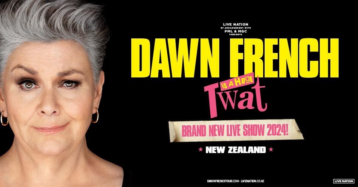 Dawn French | Auckland | THIRD SHOW
