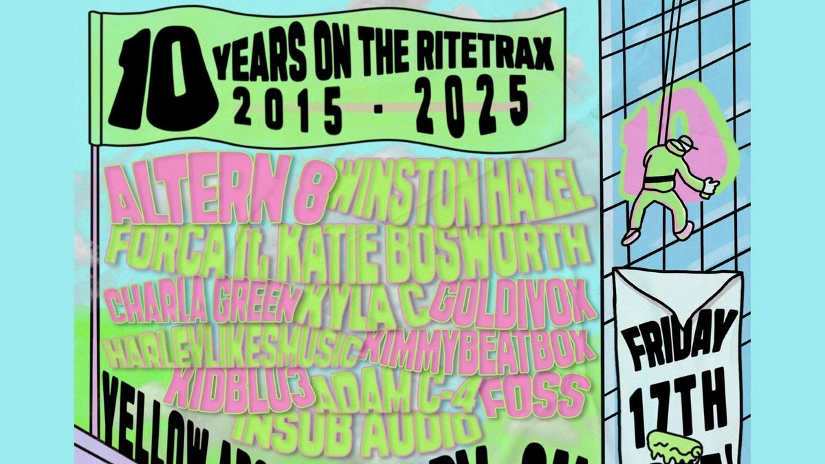 RiteTrax 10th Birthday &amp; 35 Years of ALTERN 8 w\/ Winston Hazel, FORCA w\/ Katie Bosworth, Charla Green, Kyla C, Goldivox + More!