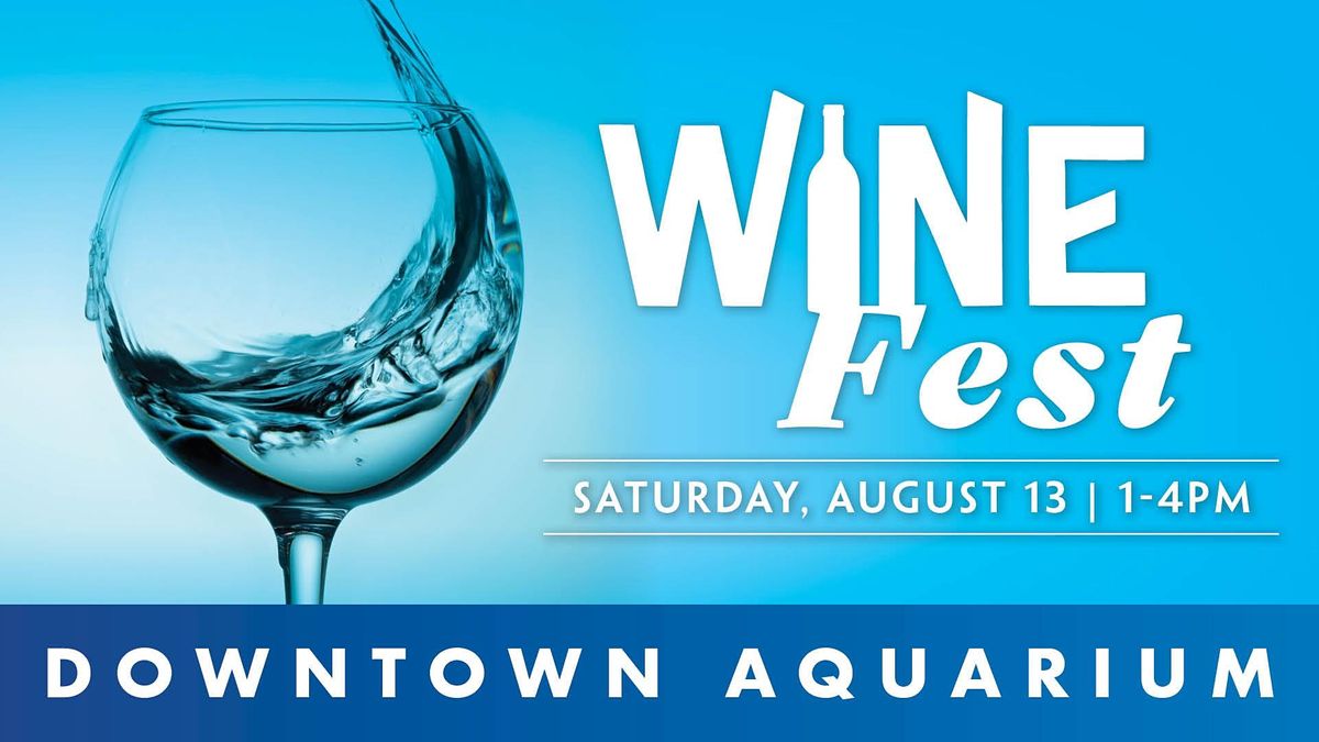 Downtown Aquarium - Wine Fest