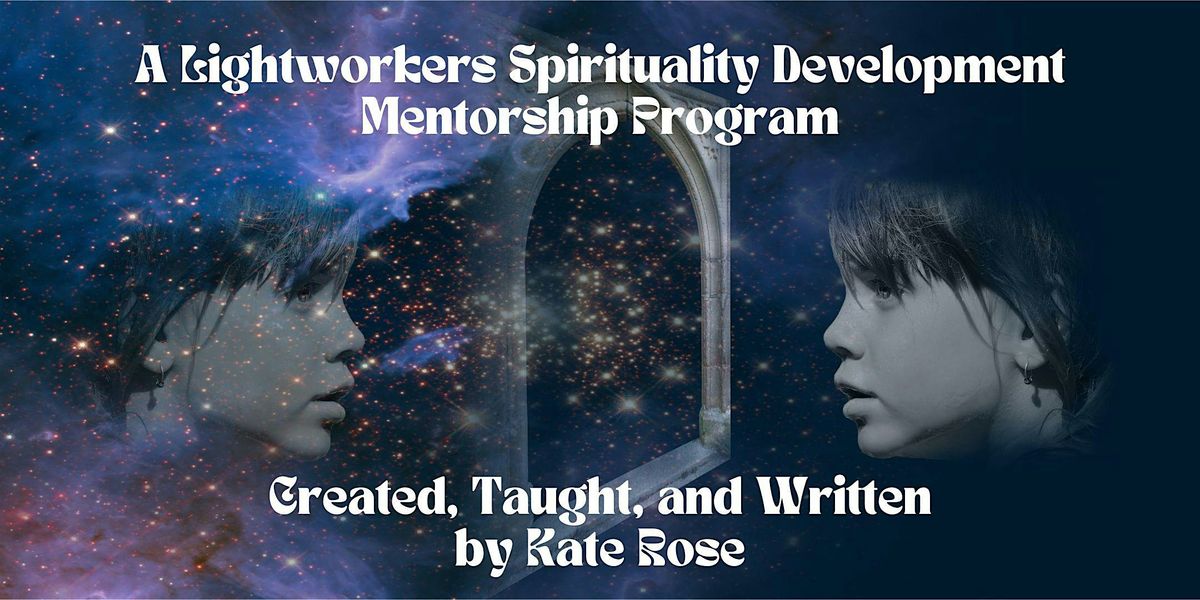 12 Month E-Learning - A Lightworkers Spirituality Development Mentorship