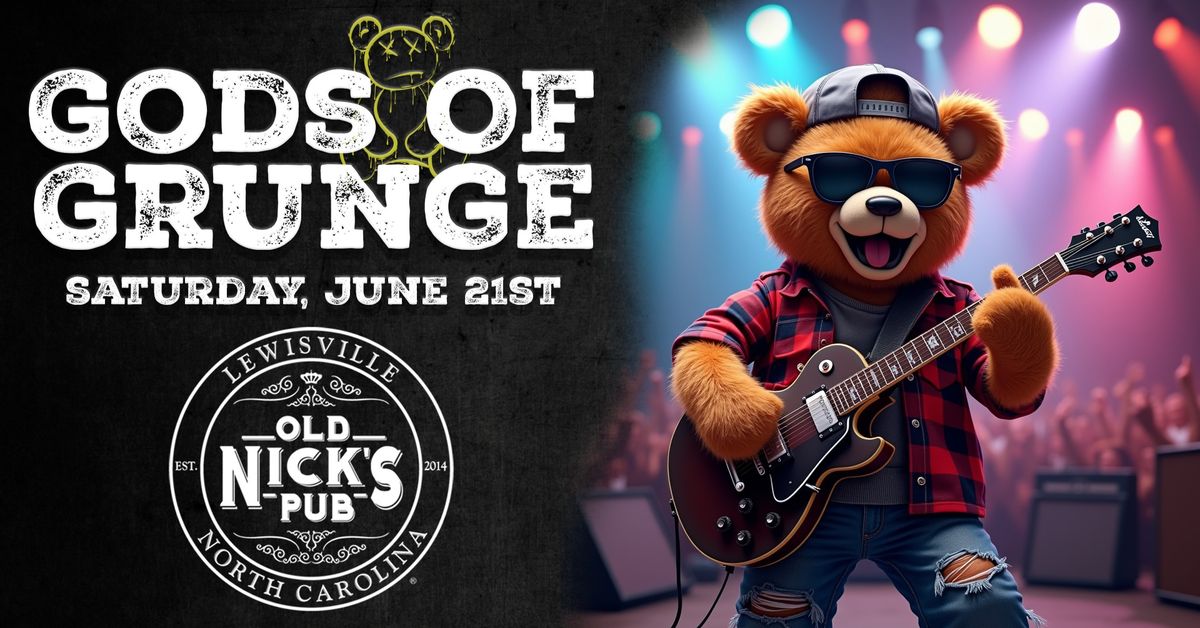 Gods of Grunge LIVE DEBUT @ Old Nick's Pub Lewisville!