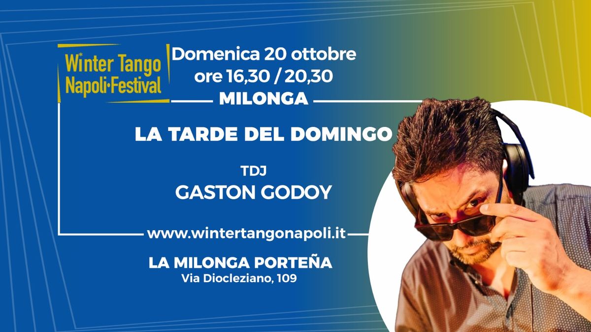 La Tarde del Domingo - WinterTangoNapoli Festival