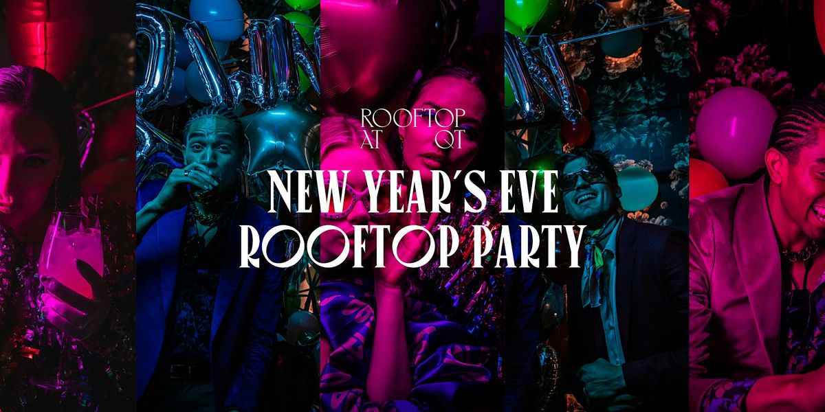 NYE at Rooftop at QT