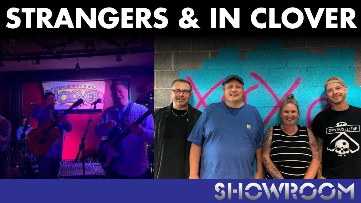 Strangers & In Clover at SHOWROOM