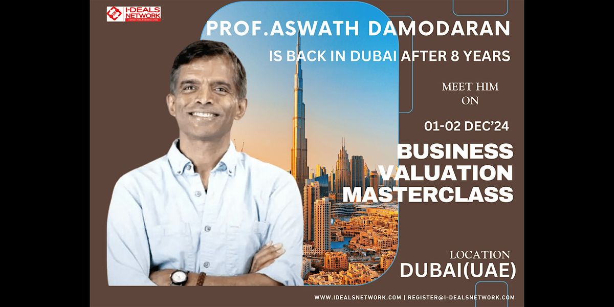 2-Day Business Valuation Masterclass with Prof Aswath Damodaran | Dubai