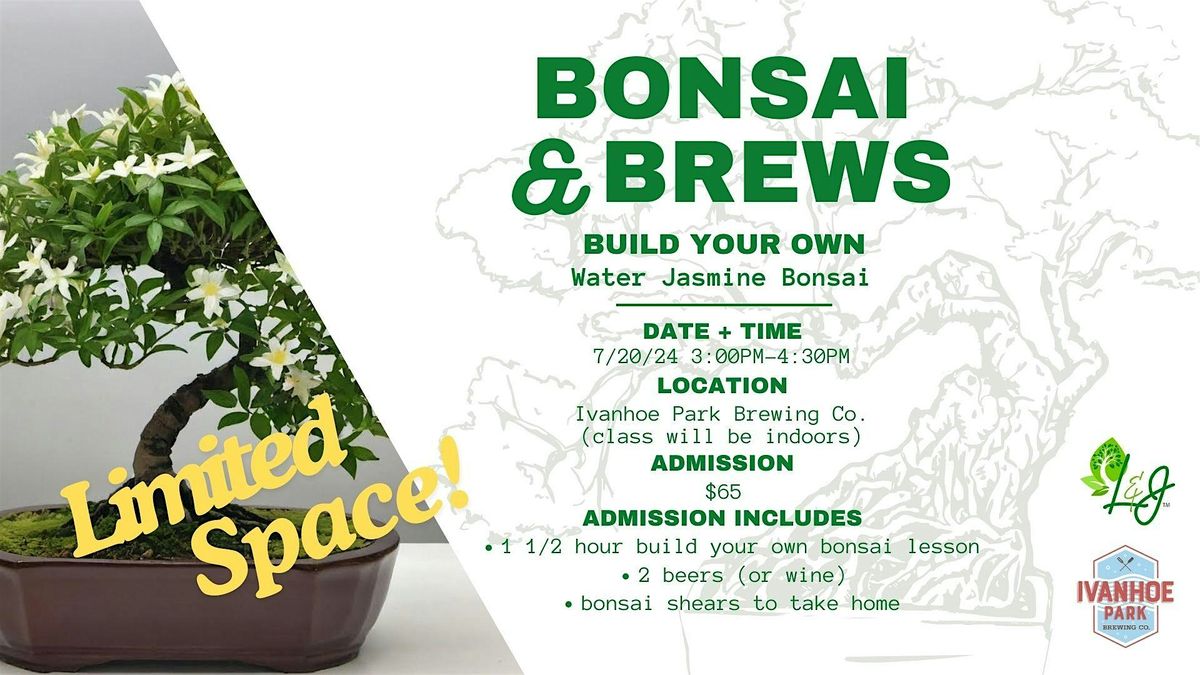 Bonsai & Brews - Water Jasmine Bonsai Class - IHPB - 7\/20 3pm-4:30pm