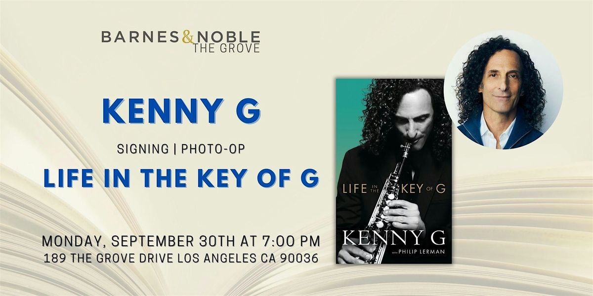 Kenny G celebrates LIFE IN THE KEY OF G at B&N The Grove