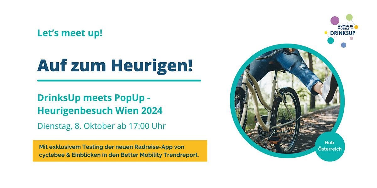 DrinksUp meets PopUp - Heurigenbesuch Wien 2024