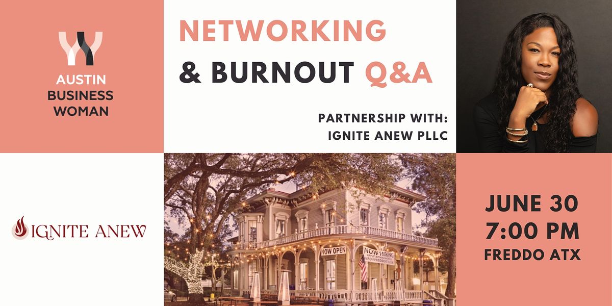 Networking and Burnout Q&A with Dr. Blodgett