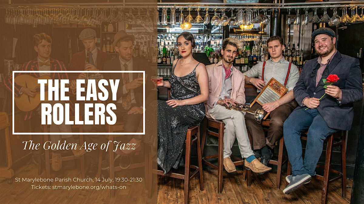 The Easy Rollers: The Golden Age of Jazz