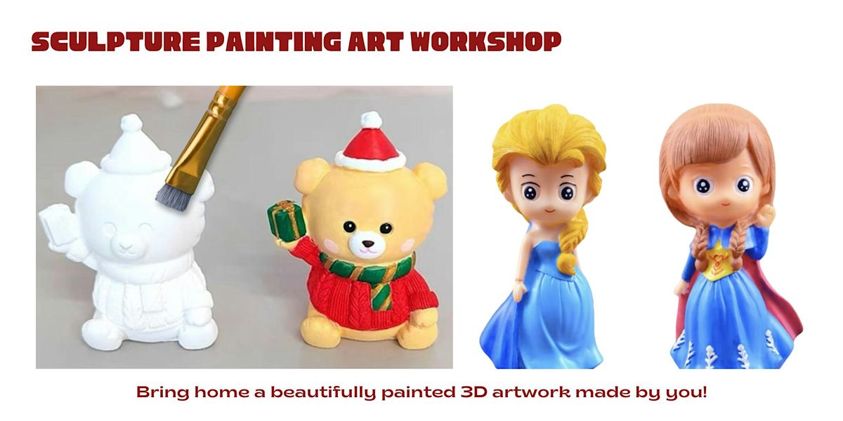 Sculpture Painting Art Workshop