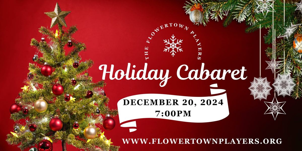 The Flowertown Players Holiday Cabaret