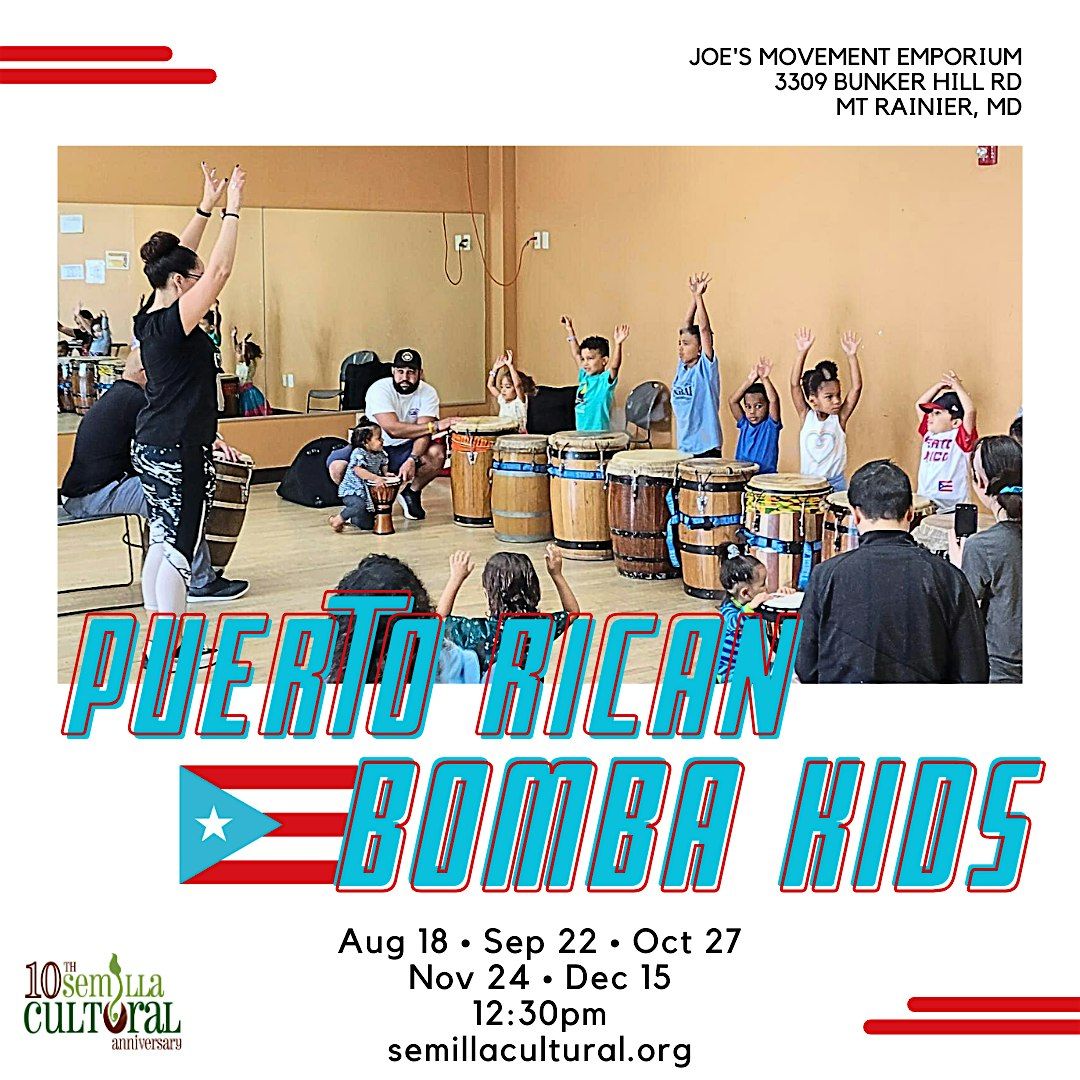 Semillitas: Puerto Rican Bomba Kids: DC Metro