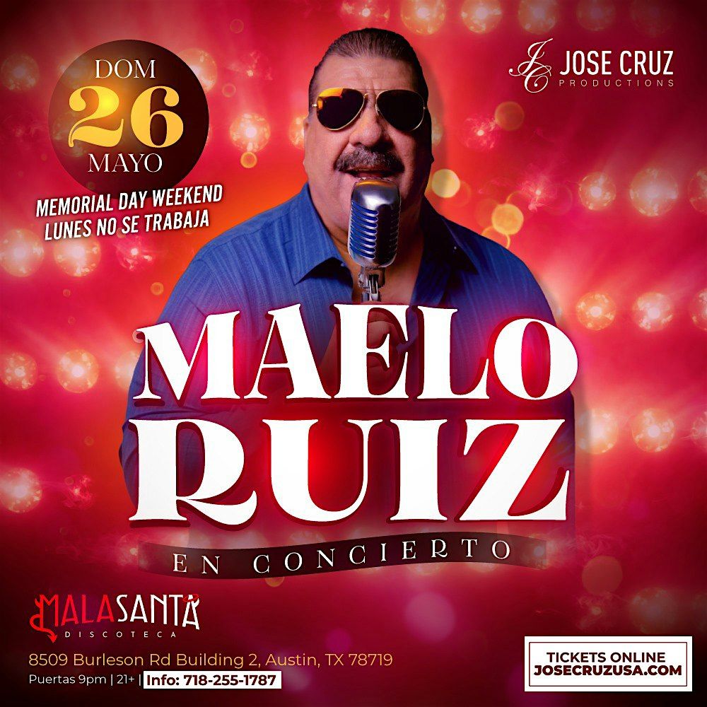 Concierto de salsa con Maelo Ruiz en Austin, TX  | Mayo 26  2024