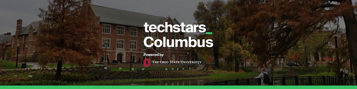 Techstars Columbus Powered by The Ohio State University Demo Day!