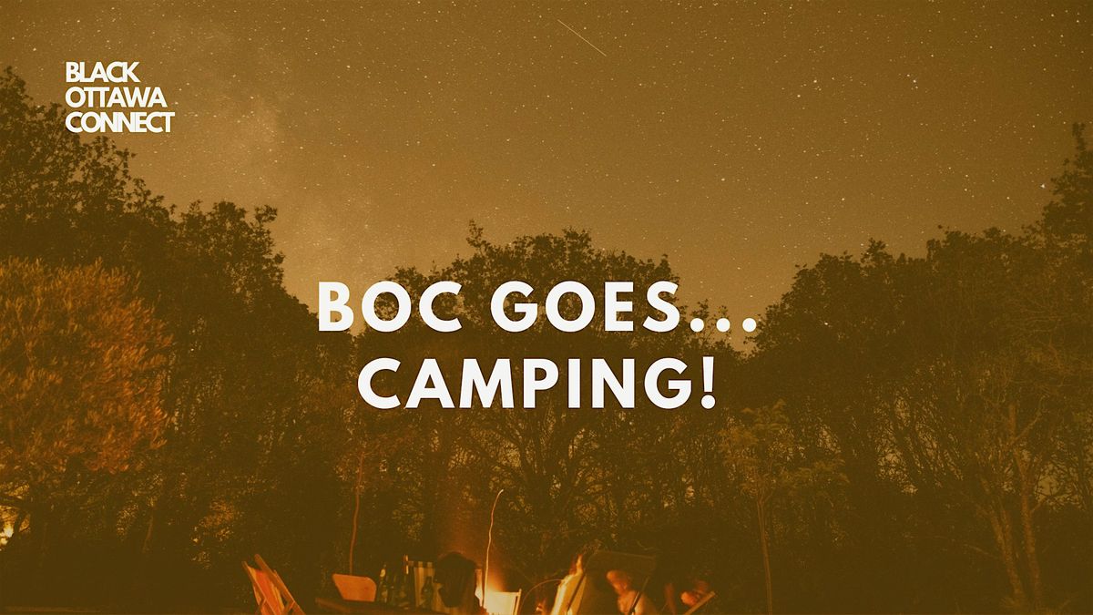 BOC Goes Camping