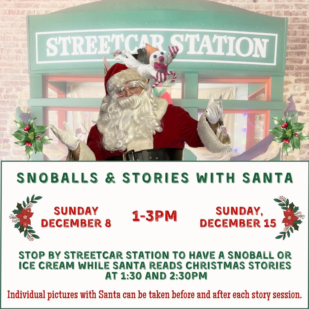 SnoBalls & Stories with Santa!