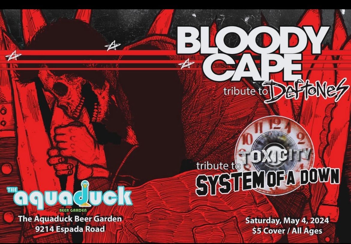 Bloody Cape a Deftones tribute & Toxicity a System of a Down trib LIVE