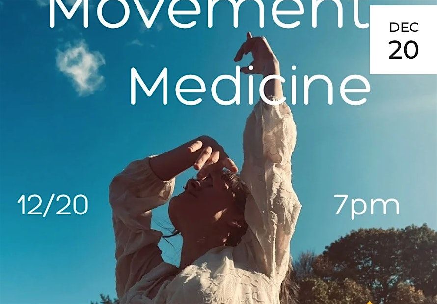 Movement Medicine