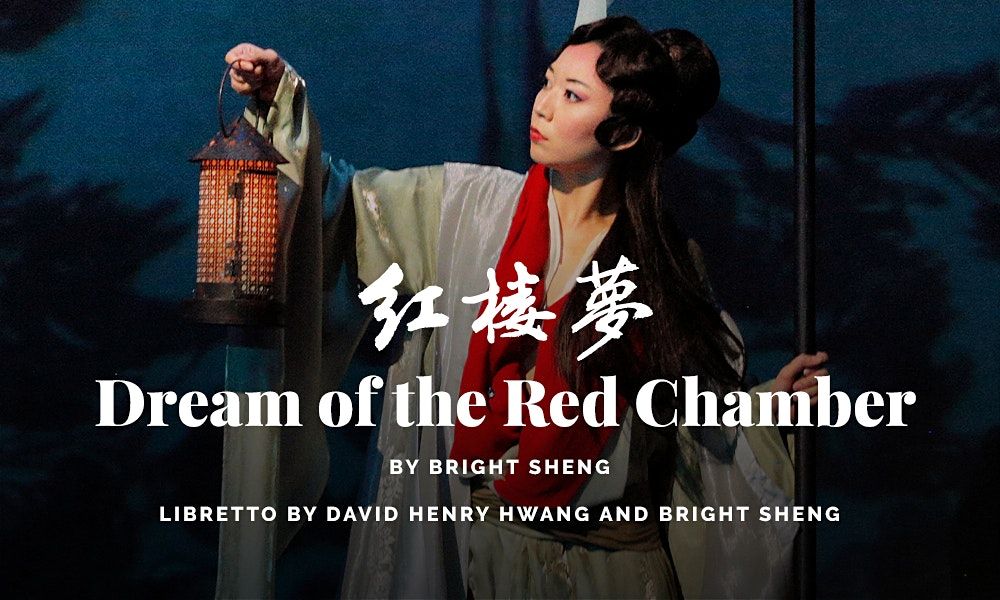 Dream of the Red Chamber at San Francisco Opera
