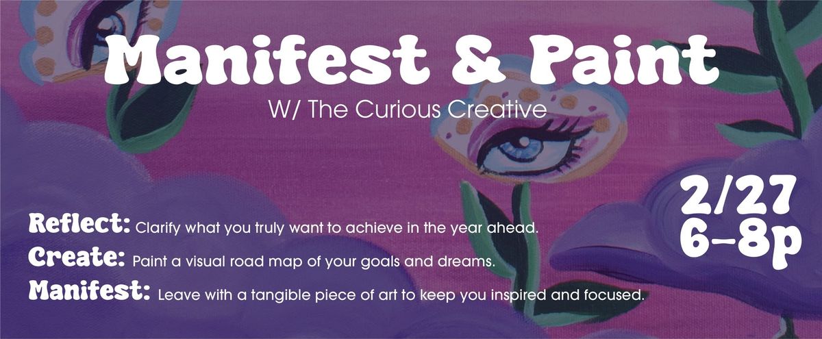 Manifest & Paint with The Curious Creative