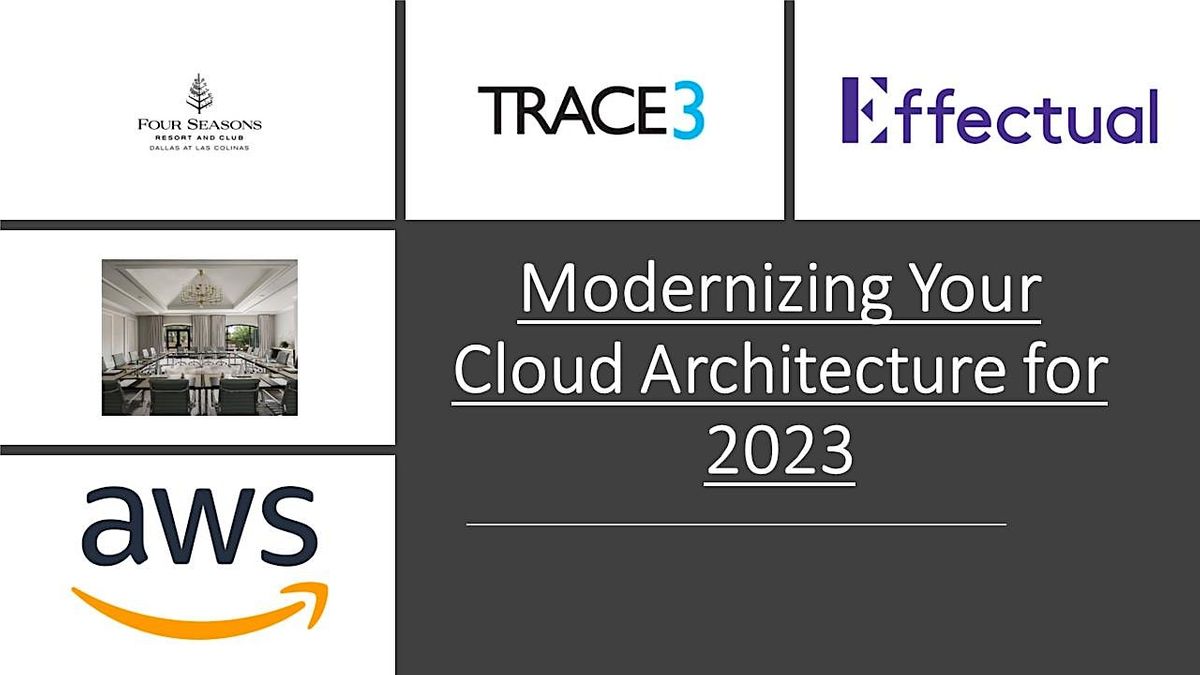Modernizing Your Cloud Architecture for 2023, Four Seasons Resort and ...