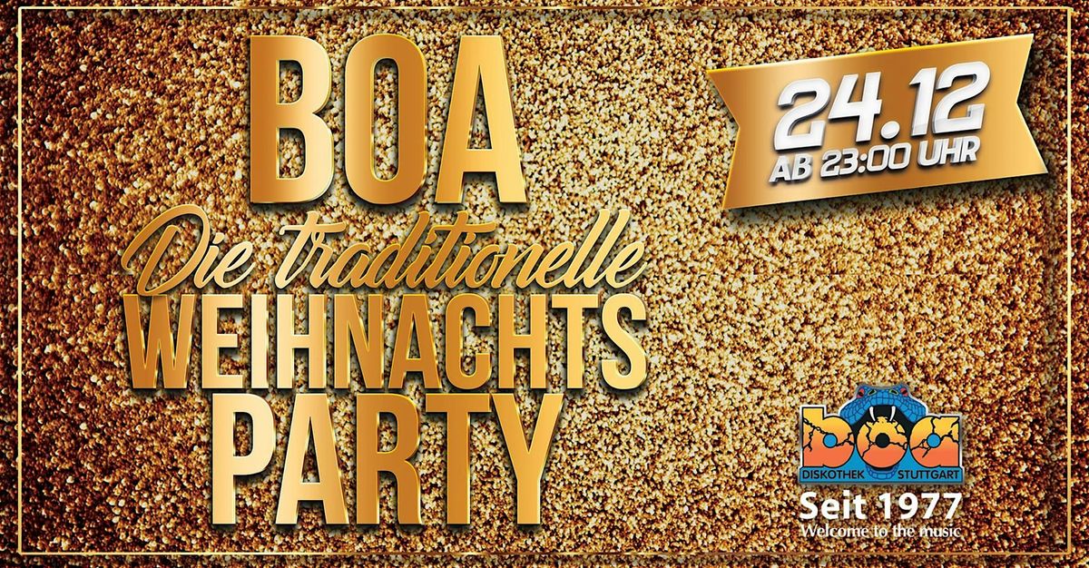 Boa - die traditionelle Weihnachtsparty am 24.12.2024