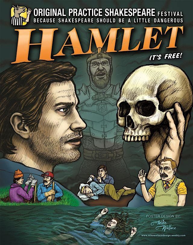 Original Practice Shakespeare Presents: Hamlet