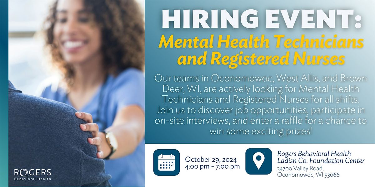 Rogers Behavioral Health Hiring Event: Mental Health Techs & RNs