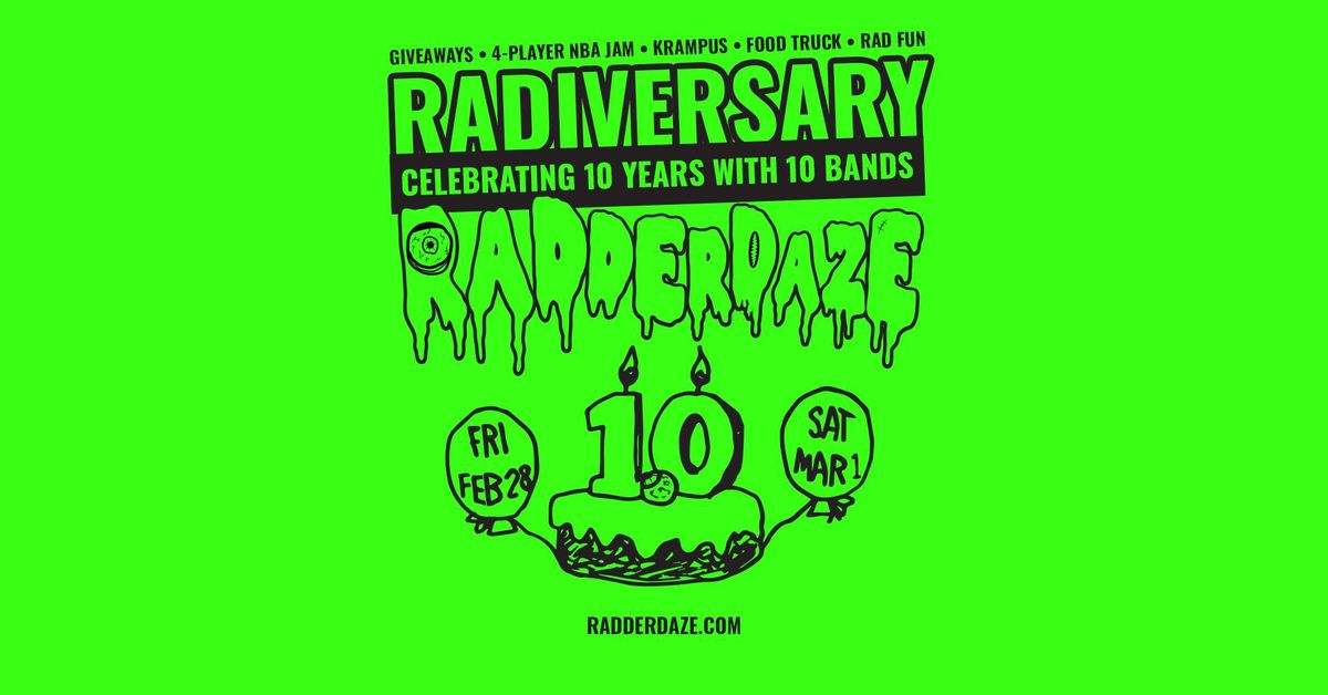 RADIVERSARY: A two night event celebrating 10 years of RADDERDAZE!